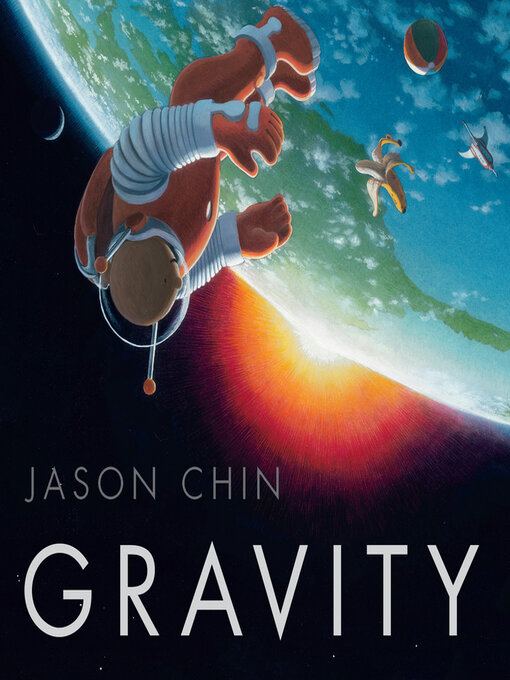 Title details for Gravity by Jason Chin - Available